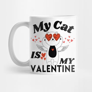 My Cat Is My Valentine Mug